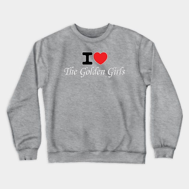 Golden Love Crewneck Sweatshirt by old_school_designs